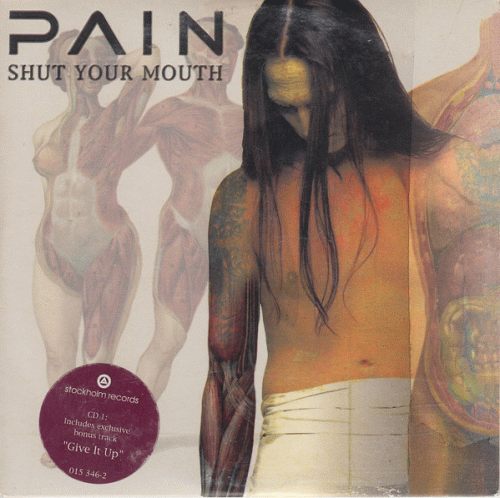 Pain (SWE) : Shut Your Mouth